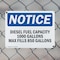 Signmission Diesel Fuel Capacity 1000 Gallons Max Fill OSHA Notice Sign, Plastic, 14in W x 10in L, 2PK OS-2PACK-NS-P-1014-L-10995 - alternate 4
